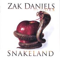 ZAK DANIELS AND THE ONE EYED SNAKES: SNAKELAND