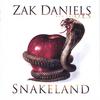 ZAK DANIELS AND THE ONE EYED SNAKES: SNAKELAND
