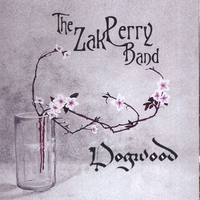 The Zak Perry Band : Dogwood