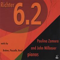 PAULINA ZAMORA AND JOHN MILBAUER, PIANOS: Richter 6.2