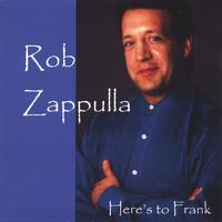 Rob Zappulla : Here's to Frank