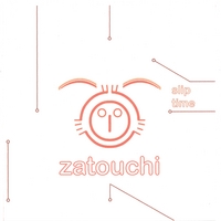 zatouchi : slip time