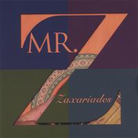 Zaxariades : Mr. Z