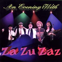 ZA ZU ZAZ: An Evening With Za Zu Zaz