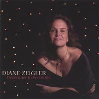 DIANE ZEIGLER: December In Vermont