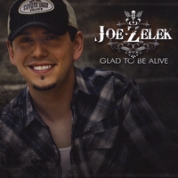 Joe Zelek : Glad To Be Alive