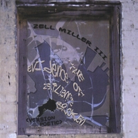 ZELL MILLER III: The Evidence of Silence Broken (version poetic)