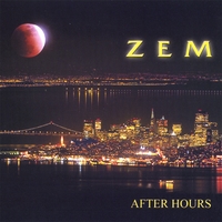 ZEM: After Hours