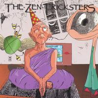 The Zen Tricksters : The Holy Fool