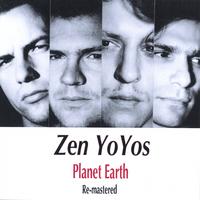 Zen YoYos : Planet Earth (Re-mastered)