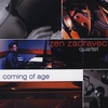 ZEN ZADRAVEC QUARTET: Coming Of Age