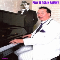 Sammy Serious / The Zeros : Play It Again Sammy