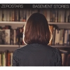 ZEROSTARS: Basement Stories
