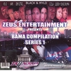 ZEUS ENT.: BAMA Compilation Series I