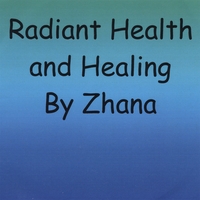 Zhana : Radiant Health and Healing
