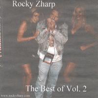 Rocky Zharp : The Best Of Vol. 2