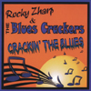ROCKY ZHARP & THE BLUES CRACKERS: Crackin' The Blues