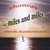 ZHONRAY: ...Miles and Miles...