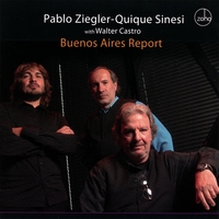 PABLO ZIEGLER & QUIQUE SINESI: Buenos Aires Report