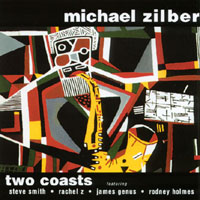 Michael Zilber : Two Coasts