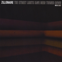 Zillionaire : The Street Lights Have Been Turned Down