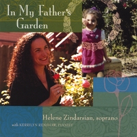 Helene Zindarsian : In My Father's Garden