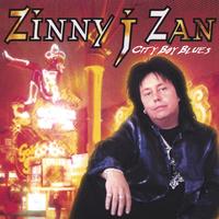 ZINNY J. ZAN: City Boy Blues