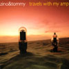 ZINO AND TOMMY: Travels With My Amp (songs heard in Catwoman, Sex And The City, The Sopranos, and more