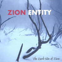 Zion Entity : The Dark Side of Zion