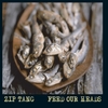 Zip Tang: Feed Our Heads