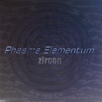 zircon : Phasma Elementum