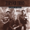 ZIRYAB TRIO: Oriental Art Music