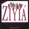 ZIYIA: From the Mountains to the Islands