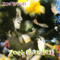 Zoe Wood : Zoe's Garden