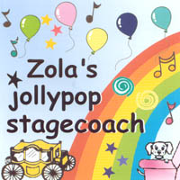 Zola : zola's jollypop stagecoach