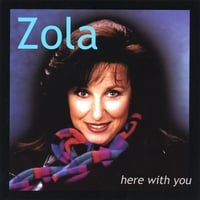 here with you by Zola