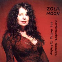 ZOLA MOON: earthquakes, thunder, and smiling lightning