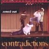 ZONEDOUT: Contradictions