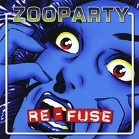Zooparty : Re-Fuse
