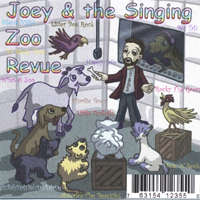Joey & The Singing Zoo Revue : Joey & The Singing Zoo Revue
