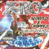 Z-RO: Vs. The World: Slowed And Chopped