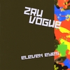 ZRU VOGUE: Eleven Eyes