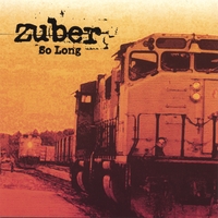 Zuber : So Long