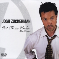 Josh Zuckerman : Out From Under - The Videos