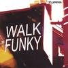 ZUPPA: Walk Funky