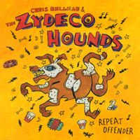 chris belleau and the zydeco hounds : repeat offender
