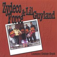 Zydeco Force : Louisiana Chicken Shack