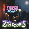 ZYDECOSIS: Zydoeco All Night