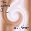 A.C. Sharp: The Reign of Time