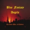 Blue Fantasy Angels: The Inner War of Children